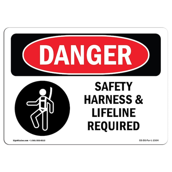 Signmission OSHA Danger, Harness And Lifeline Required, 14in X 10in Rigid Plastic, 14" W, 10" H, Landscape OS-DS-P-1014-L-1564 - main